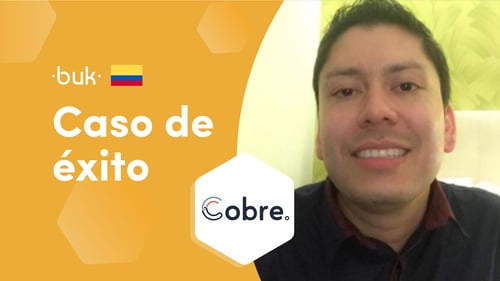 "El proceso con Buk ha sido genial, nos ha ayudado a mejorar los tiempos". Edwin de Cobre - imagen destacada